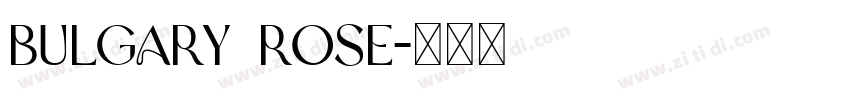 Bulgary Rose字体转换